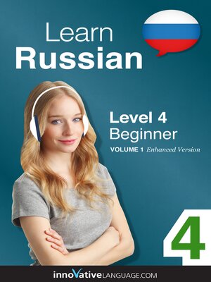 cover image of Learn Russian - Level 4: Beginner, Volume 1